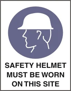 M 109 — SAFETY HELMET MUST BE WORN ON THIS SITE